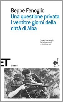 Una Questione Privata-I Ventritre Giorni Della Citta' DI Alba book