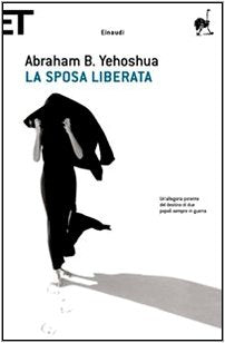 La sposa liberata (Einaudi tascabili. Scrittori) Contemporary literature