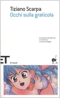 Occhi sulla graticola (Einaudi tascabili. Scrittori, Band 1333) Contemporary literature