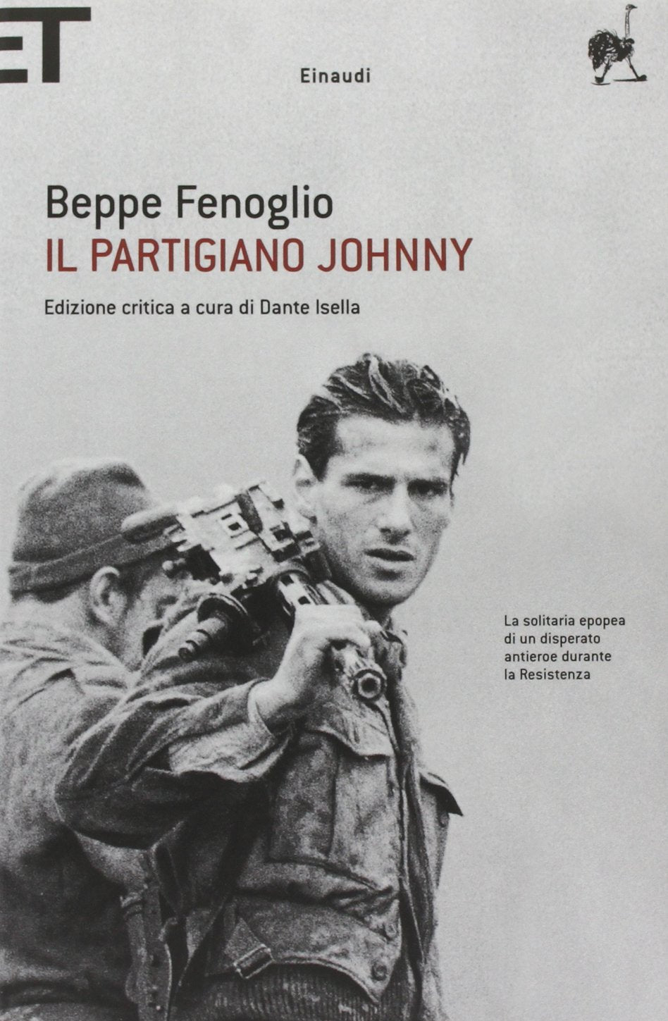 Il Partigiano Johnny: Con un saggio di Dante Isella (Super ET) Contemporary literature