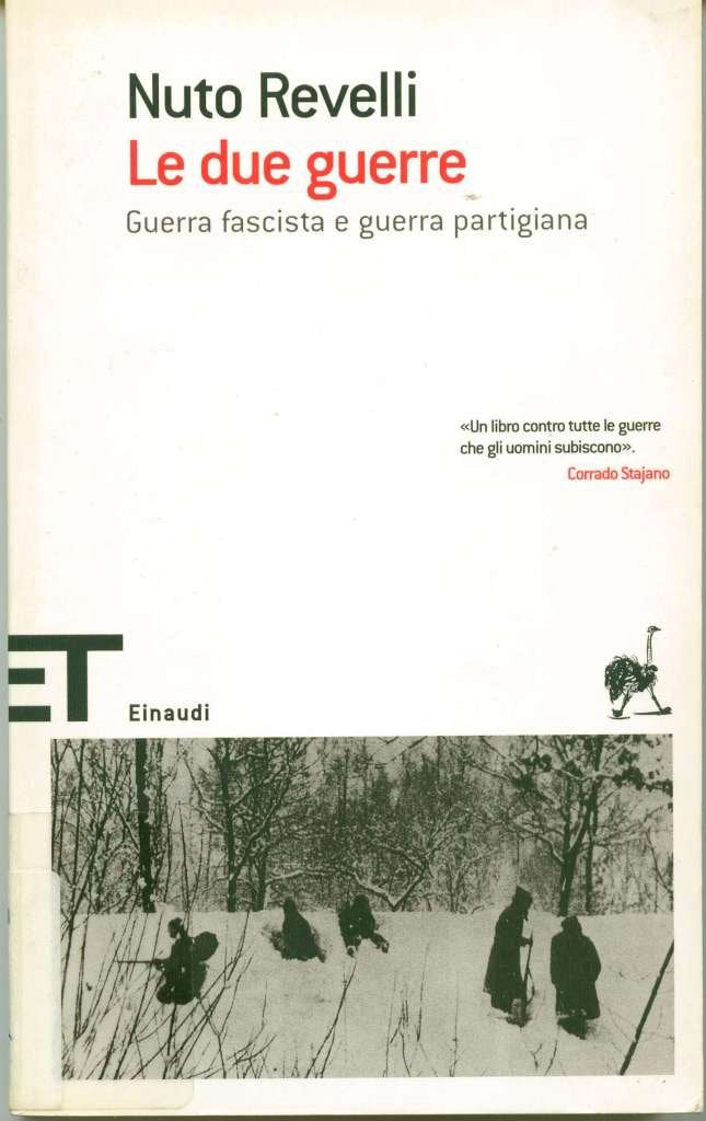 Le due guerre. Guerra fascista e guerra partigiana Politics & History