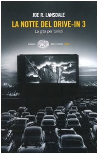 La notte del drive-in 3. La gita per turisti International