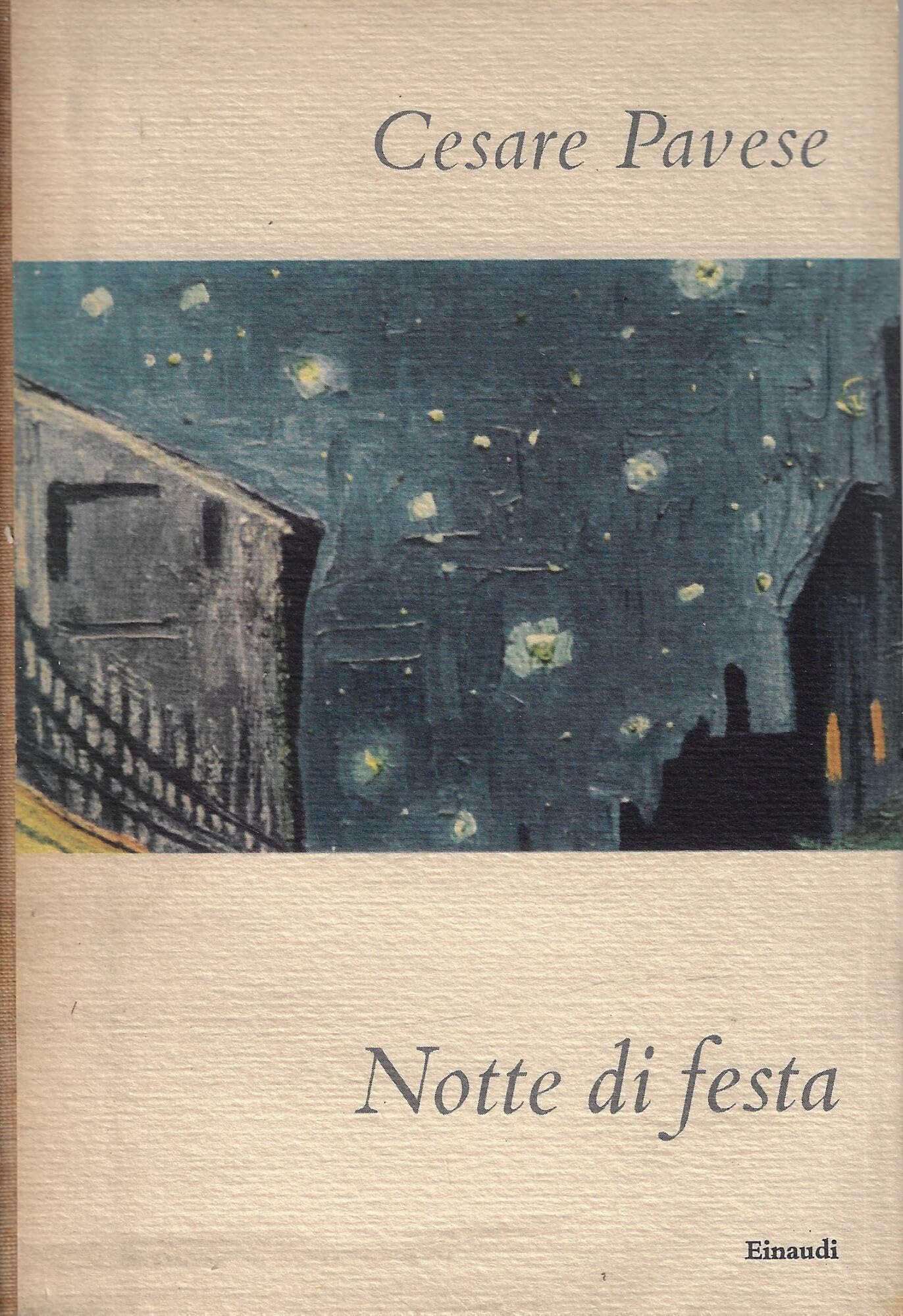 Notte DI Festa (Einaudi tascabili. Scrittori, Band 1351) Essays & Short Stories