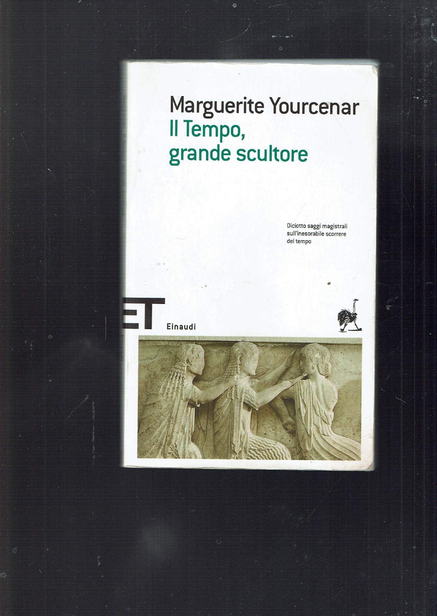 Il tempo, grande scultore (Einaudi tascabili. Scrittori) Essays & Short Stories