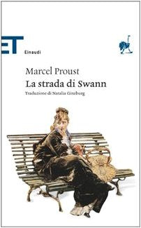La strada di Swann (Einaudi tascabili. Classici, Band 544) Classics
