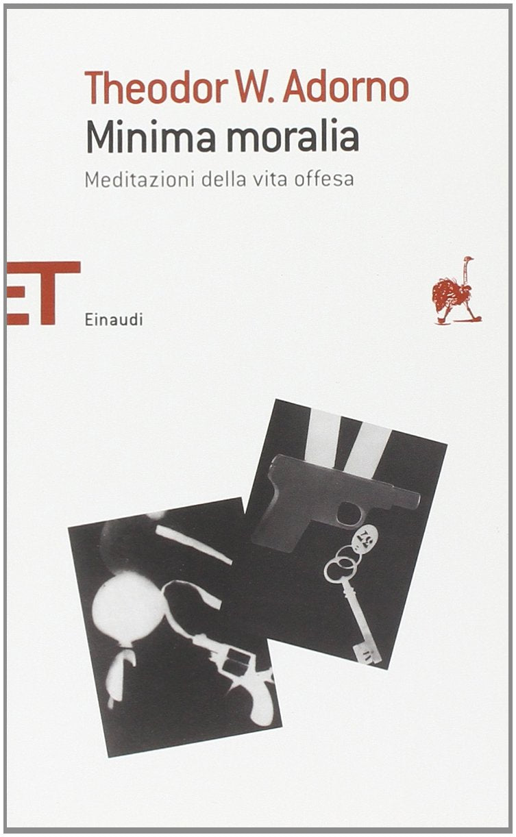 Minima moralia. Meditazioni della vita offesa book