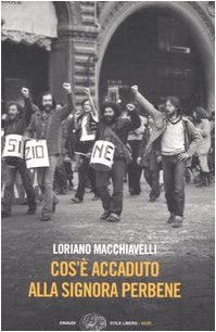 Cos'e Accaduto Alla Signora Perbene (Einaudi. Stile libero. Noir) Action & Adventure