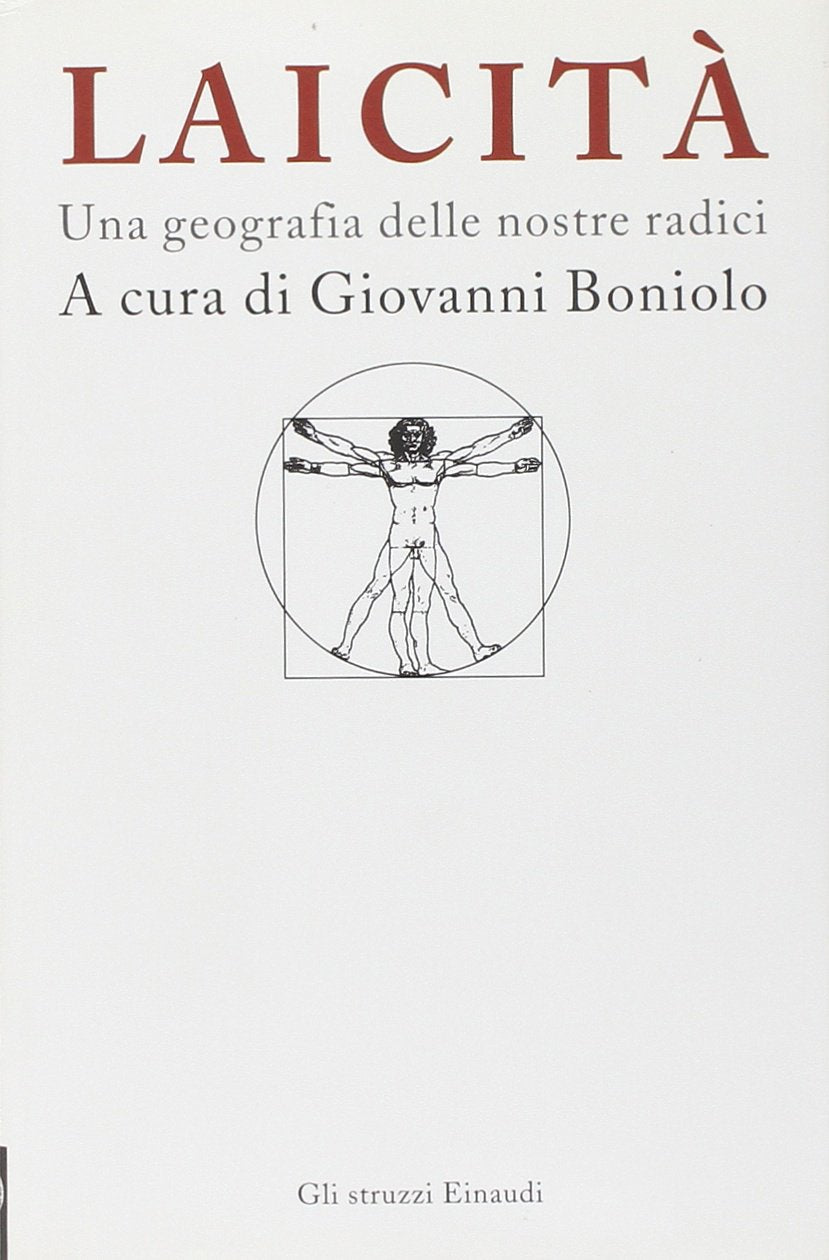Laicità. Una geografia delle nostre radici (Gli struzzi, Band 612) Books