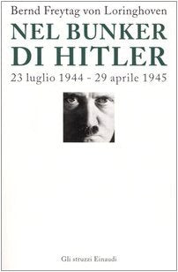 Nel bunker di Hitler. 23 luglio 1944-29 aprile 1945 Social Sciences