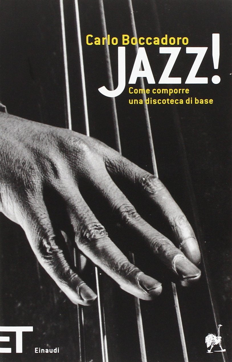 Jazz! Come comporre una discoteca di base book