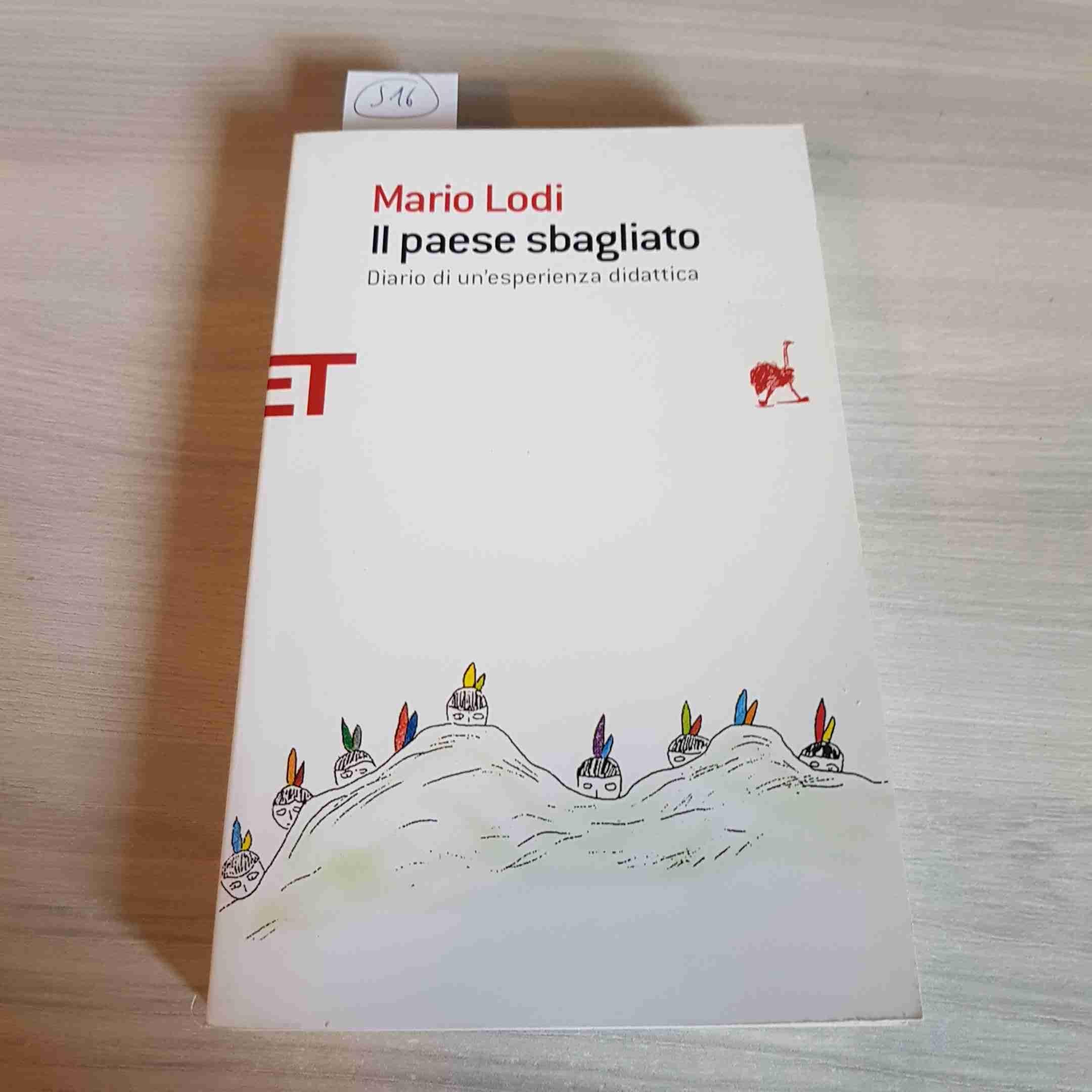 Il paese sbagliato. Diario di un'esperienza didattica (Einaudi tascabili. Scrittori, Band 308) Education & Training