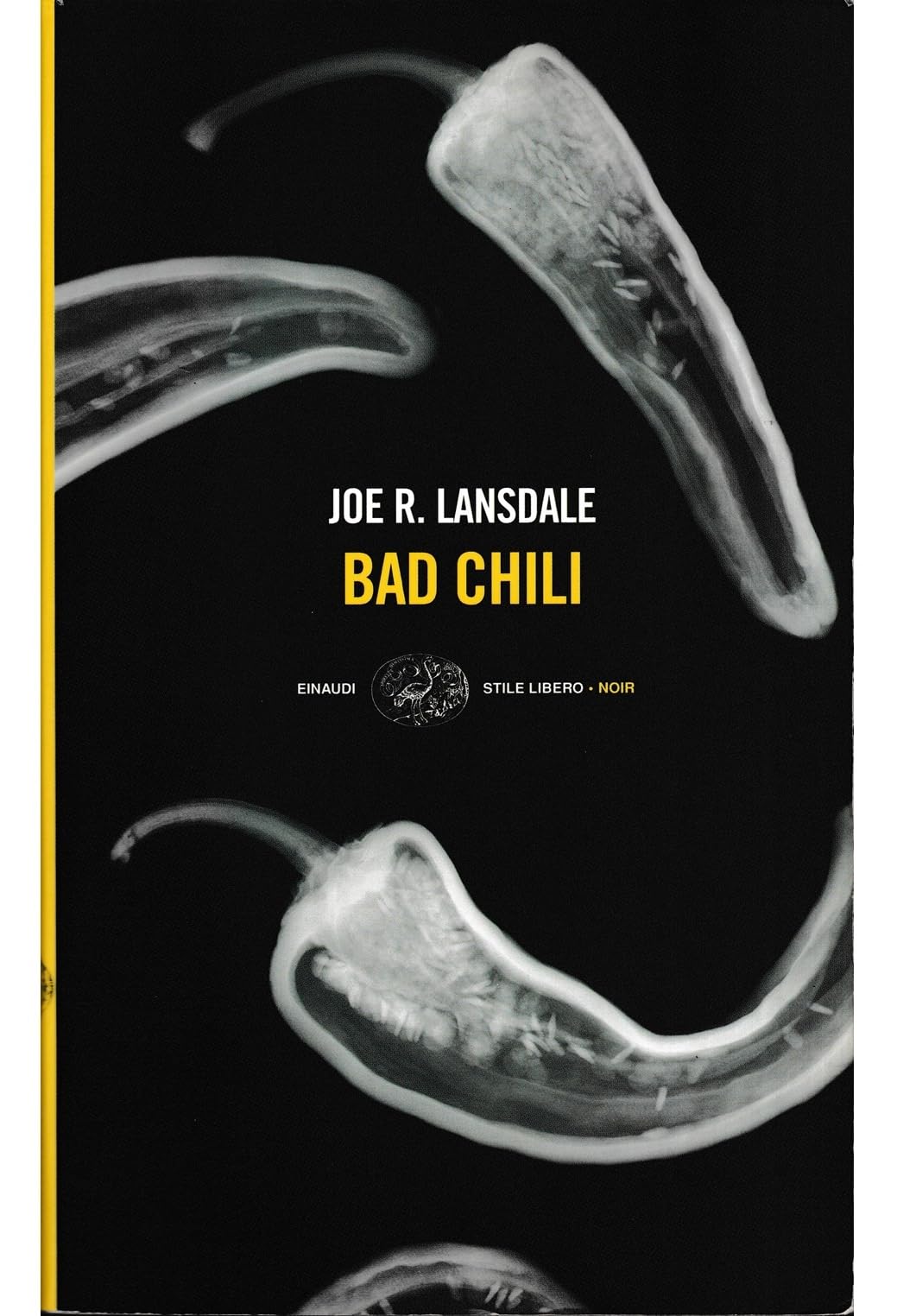 Bad Chili (Einaudi. Stile libero. Noir) Contemporary literature