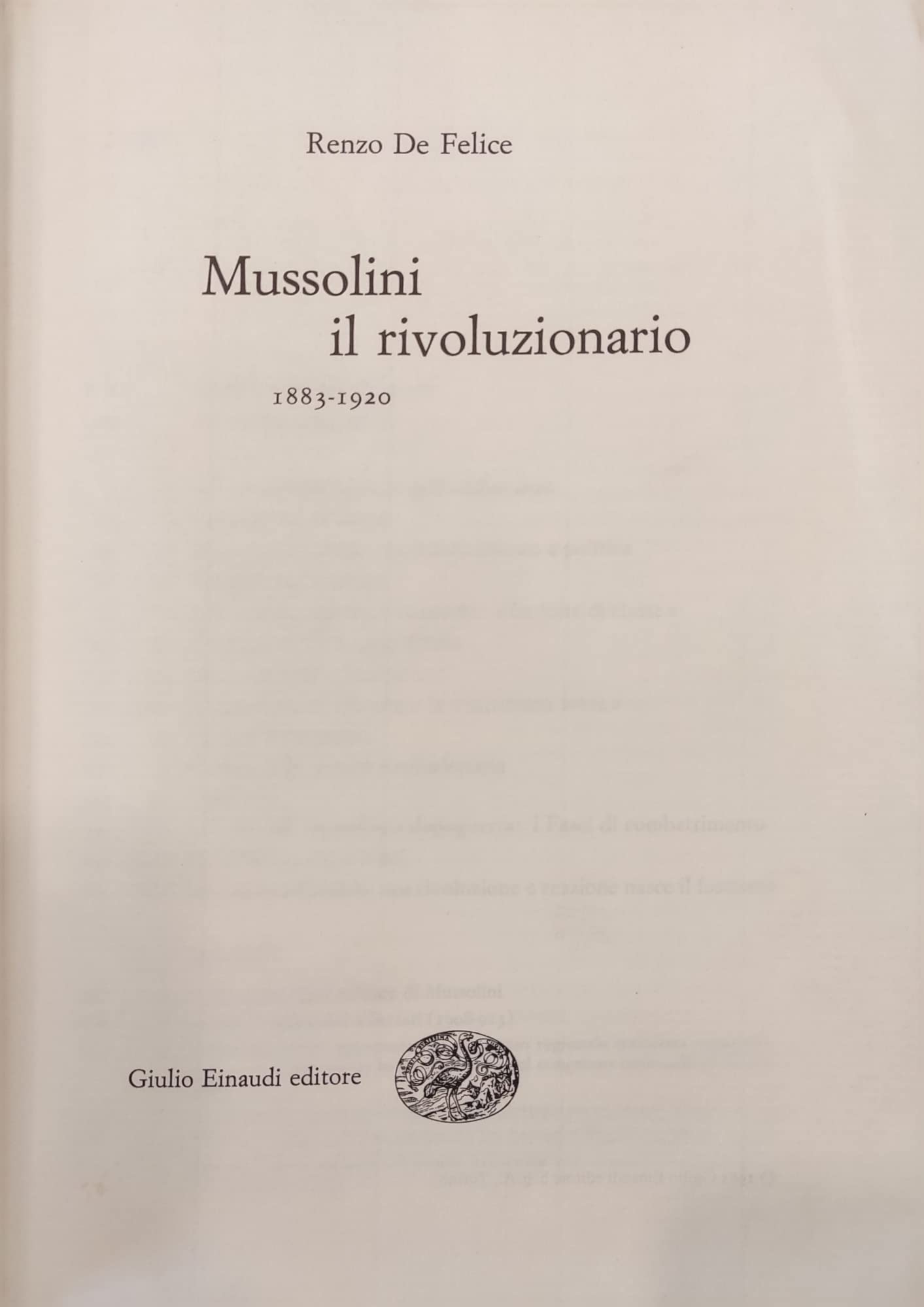 Mussolini. Il rivoluzionario (1883-1920) (Vol. 1) book