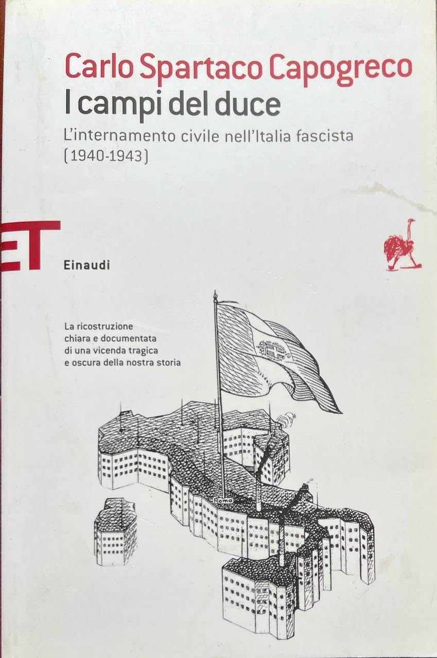 I campi del Duce. L'internamento civile nell'Italia fascista (1940-1943) book