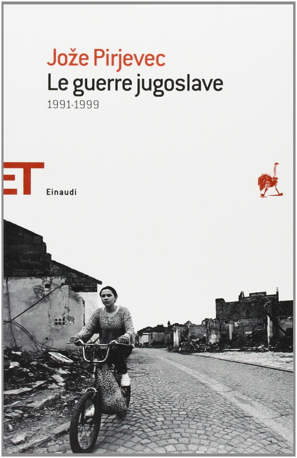 Le guerre jugoslave. 1991-1999 (Einaudi tascabili. Saggi, Band 1038) Social Sciences
