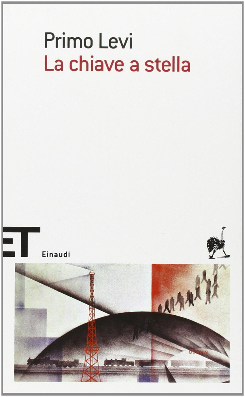 La Chiave a Stella (Einaudi tascabili. Scrittori) Contemporary literature