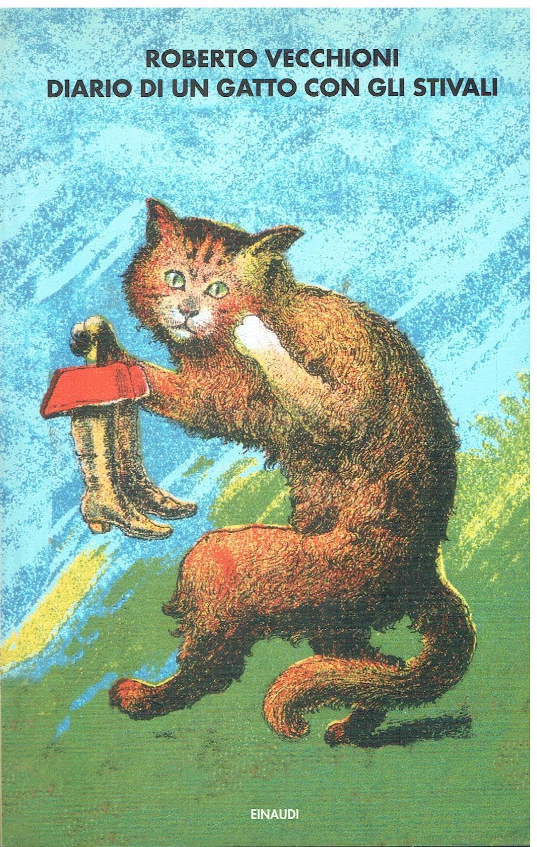 Diario di un gatto con gli stivali (I coralli, Band 206) Contemporary literature