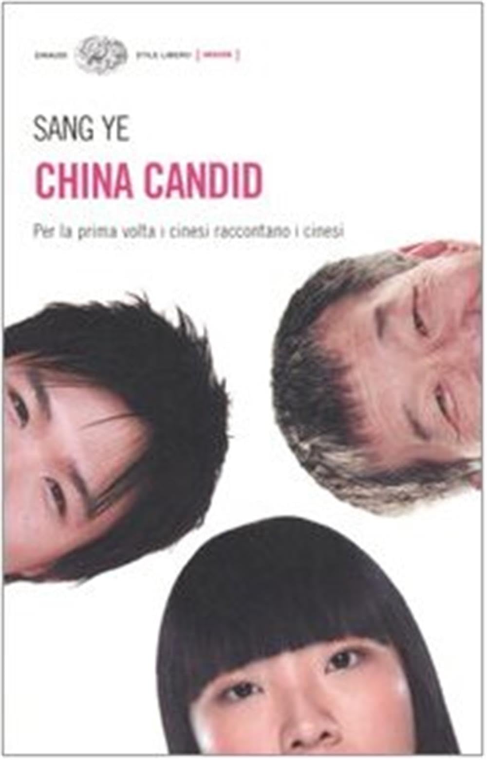China Candid. Il Popolo sulla Repubblica popolare Books