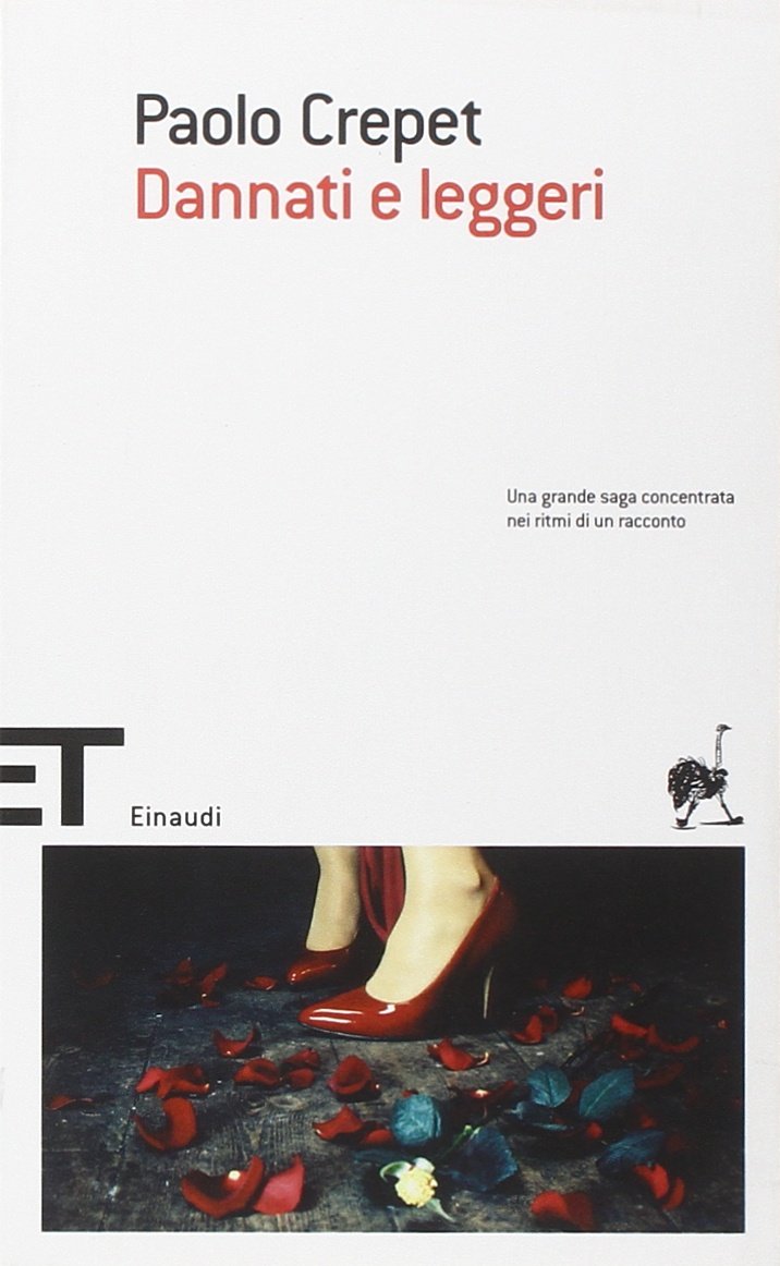 Dannati e leggeri (Einaudi tascabili. Scrittori, Band 1417) Contemporary literature