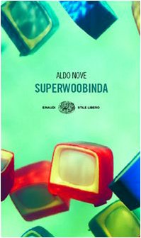 Superwoobinda (Einaudi. Stile libero) Contemporary literature