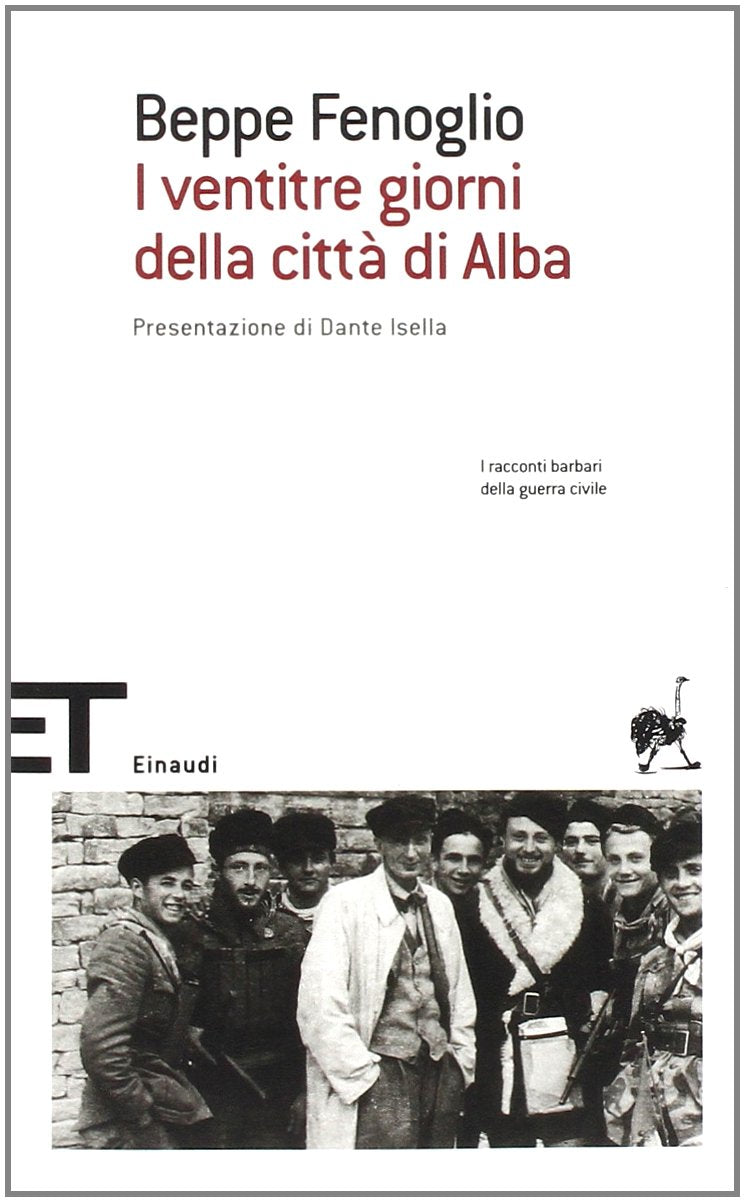I ventitre giorni della citta' di Alba (Einaudi tascabili. Scrittori, Band 1398) Essays & Short Stories