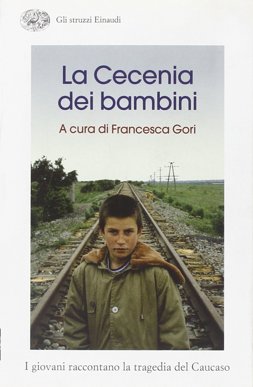 La Cecenia dei bambini. I giovani raccontano la tragedia del Caucaso book