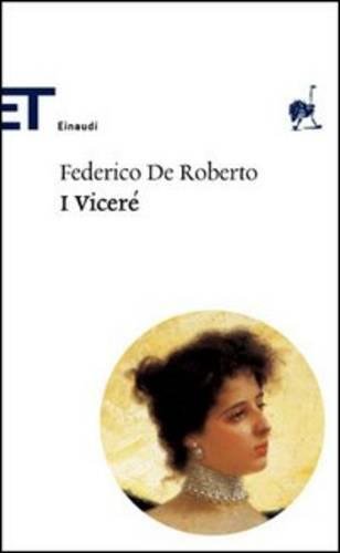 I viceré (Einaudi tascabili. Scrittori) Classics