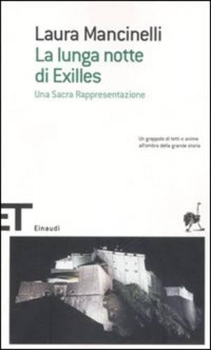 La Lunga Notte DI Exilles (Einaudi tascabili. Scrittori, Band 1432) Classics