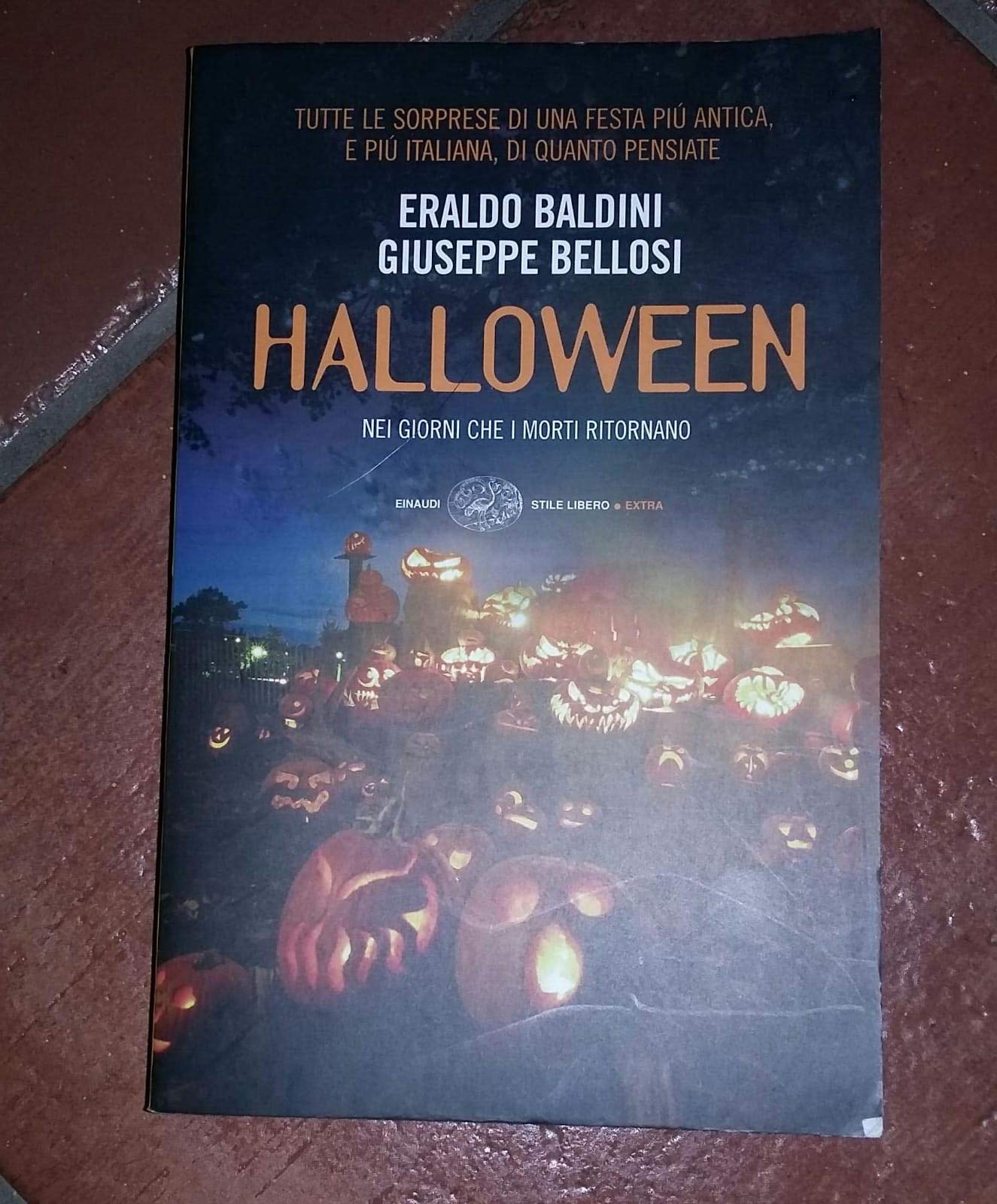 Halloween. Nei giorni che i morti ritornano (Einaudi. Stile libero extra) Books