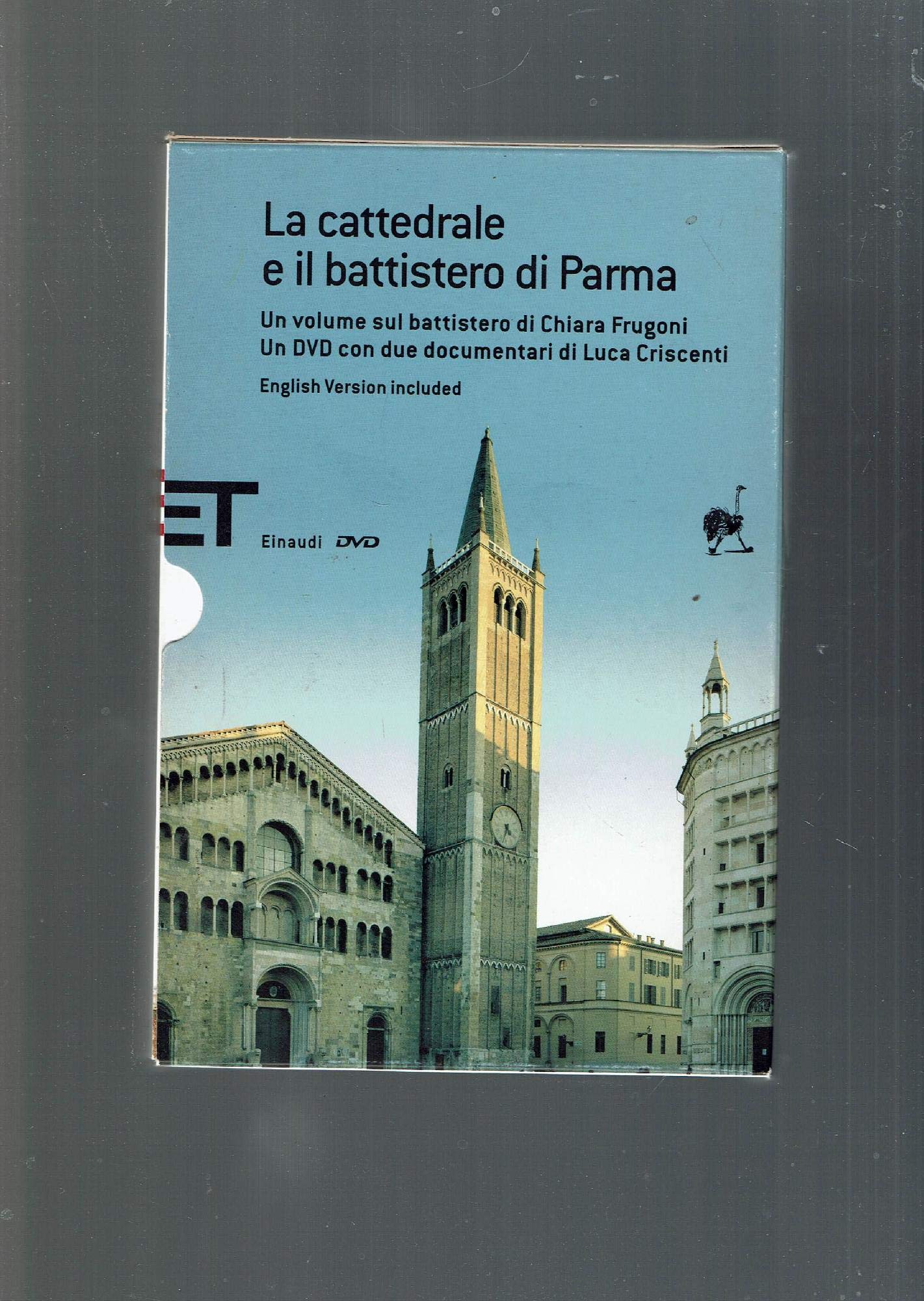 La cattedrale e il battistero di Parma. Guida a una lettura iconografica. Ediz. italiana e inglese book
