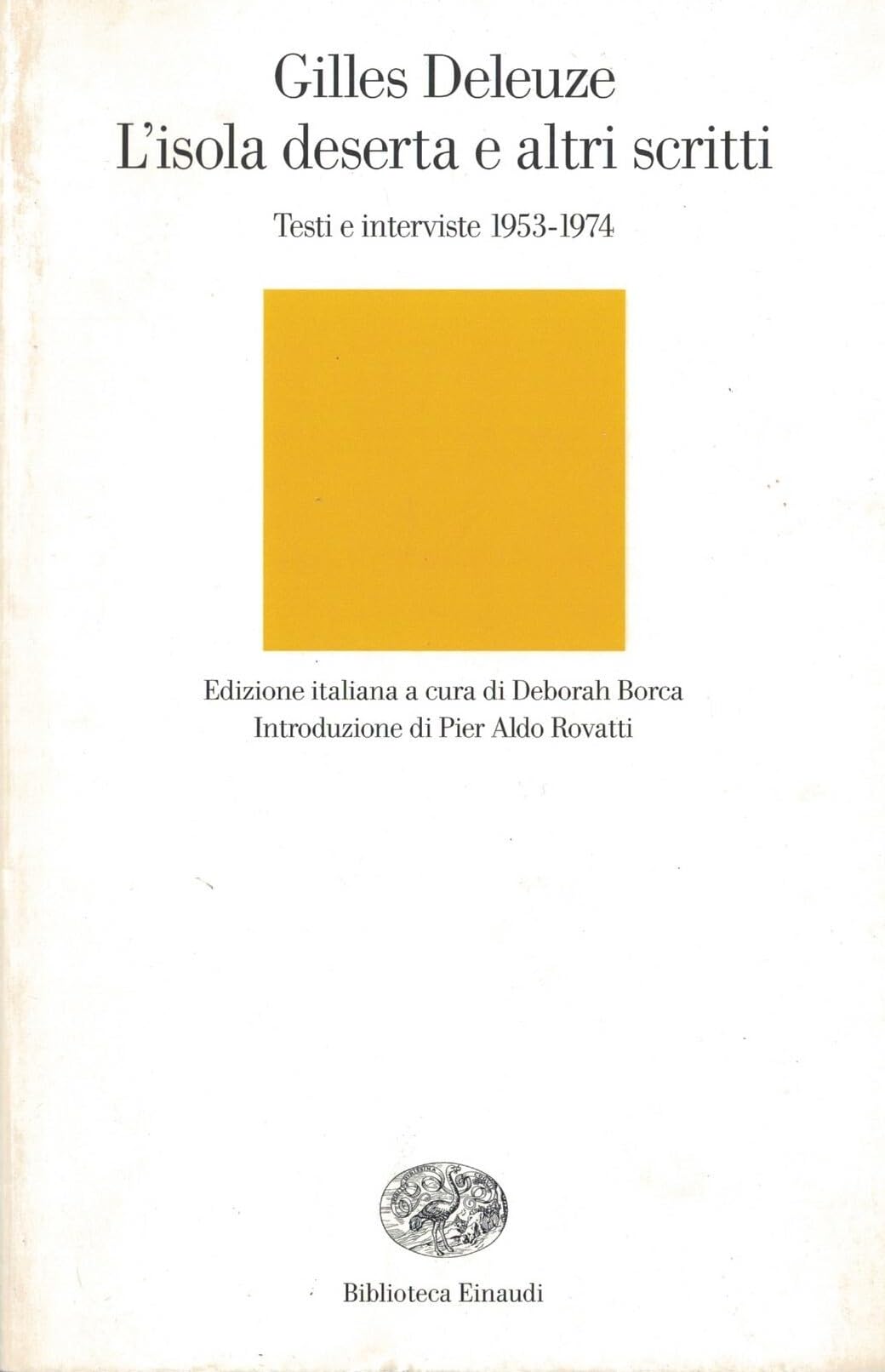 L'isola deserta e altri scritti. Testi e interviste 1953-1974 book