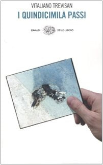 I Quindicimila Passi (Einaudi. Stile libero) Contemporary literature