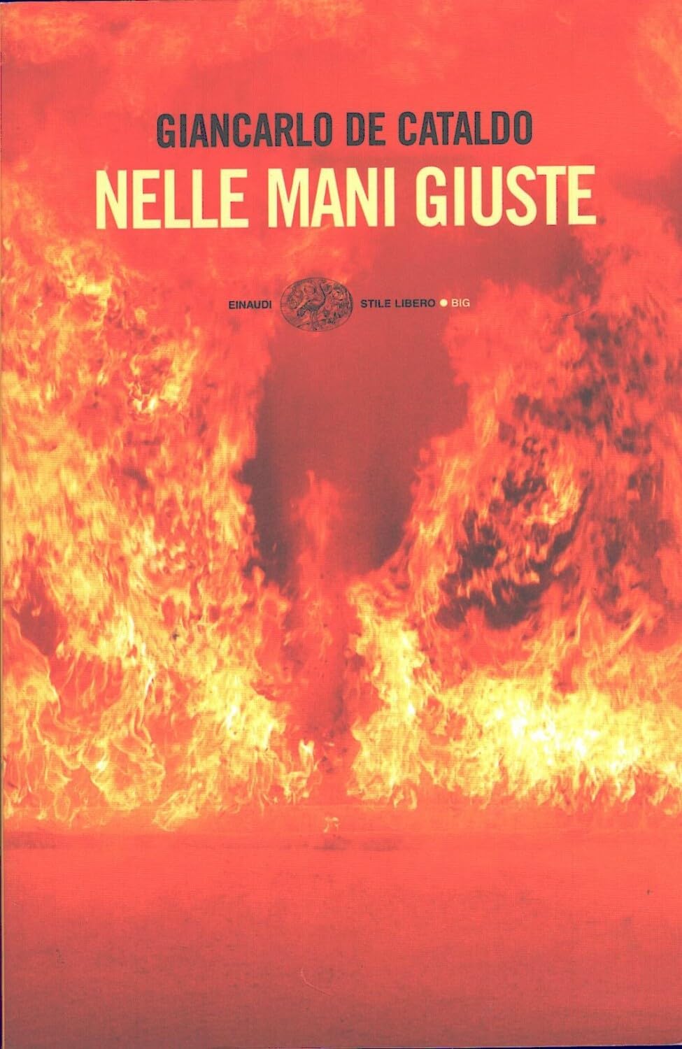 Nelle Mani Giuste (Einaudi. Stile libero big) Action & Adventure