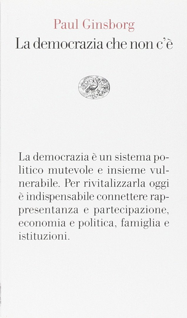 La democrazia che non c'è (Vele, Band 25) Business, Finance & Career