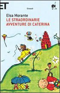Le Straordinarie Avventure DI Caterina (Super ET) Contemporary literature