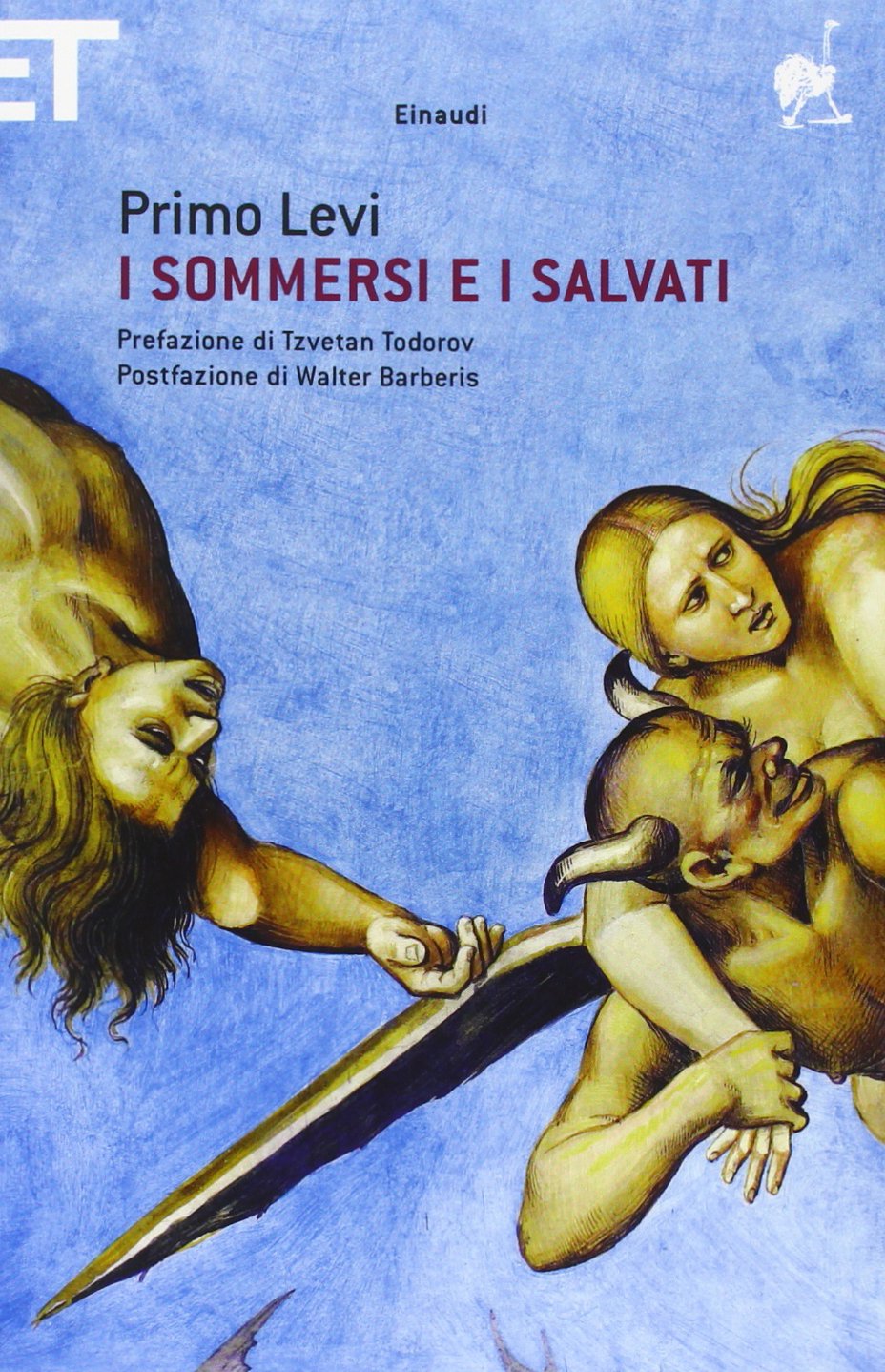 I sommersi e i salvati: Prefazione di Tzvetan Todorov. Postfazione di Walter Barberis (Super ET) Classics