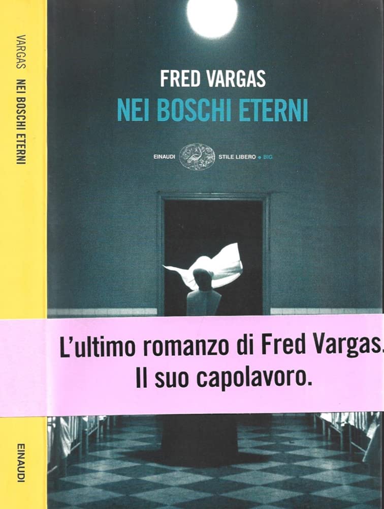 Nei boschi eterni (Einaudi. Stile libero big) Contemporary literature