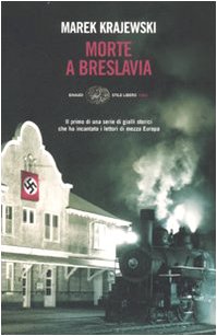 Morte a Breslavia (Einaudi. Stile libero big) Historical Fiction