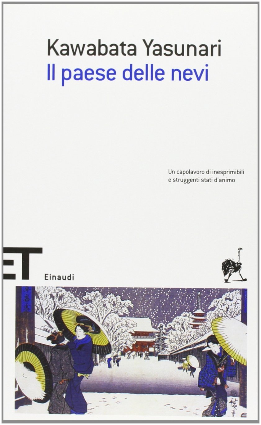 Il paese delle nevi (Einaudi tascabili. Scrittori, Band 935) Contemporary literature