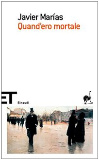Marías, J: Quand'ero mortale book