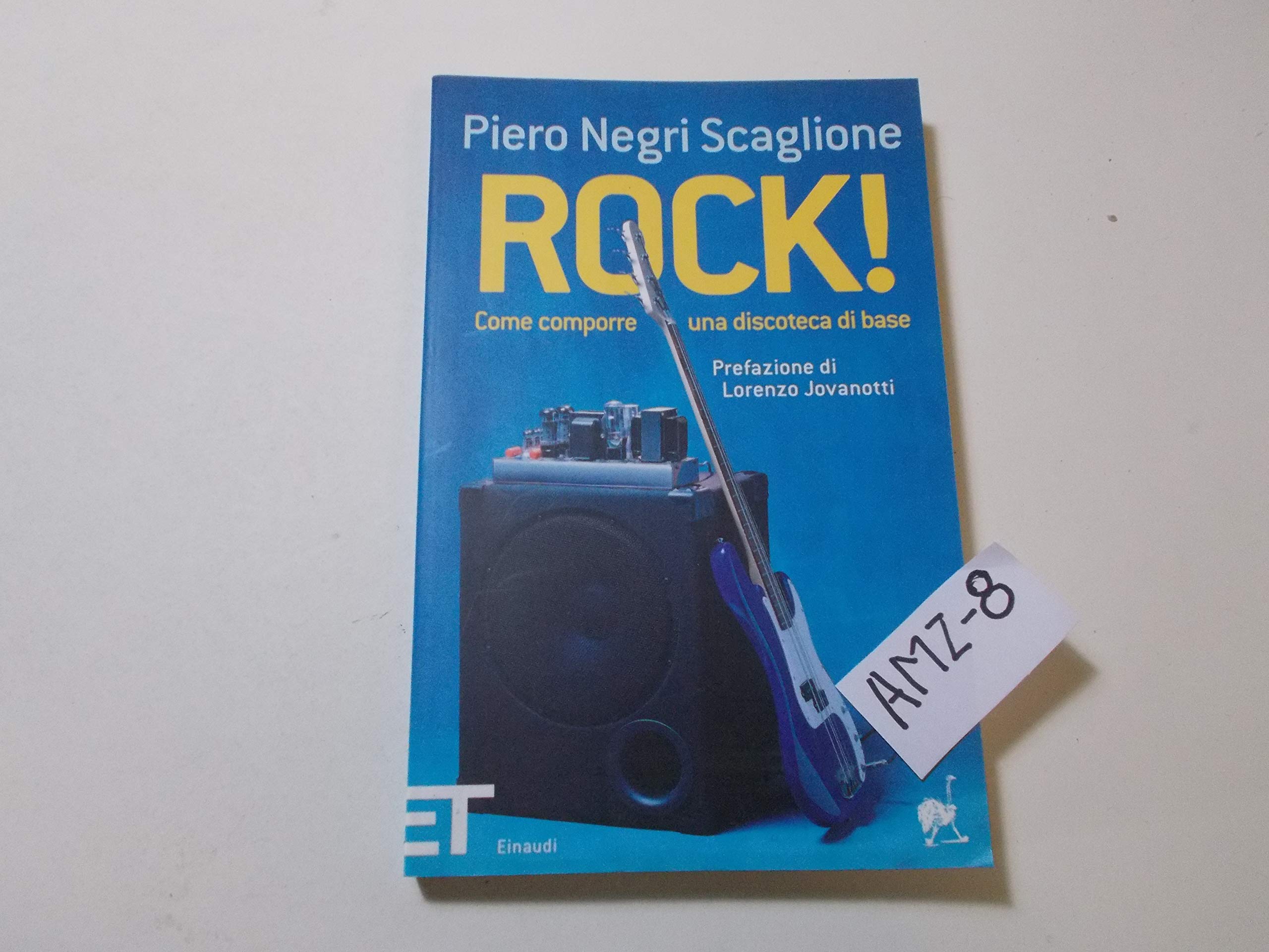 Rock! Come comporre una discoteca di base book