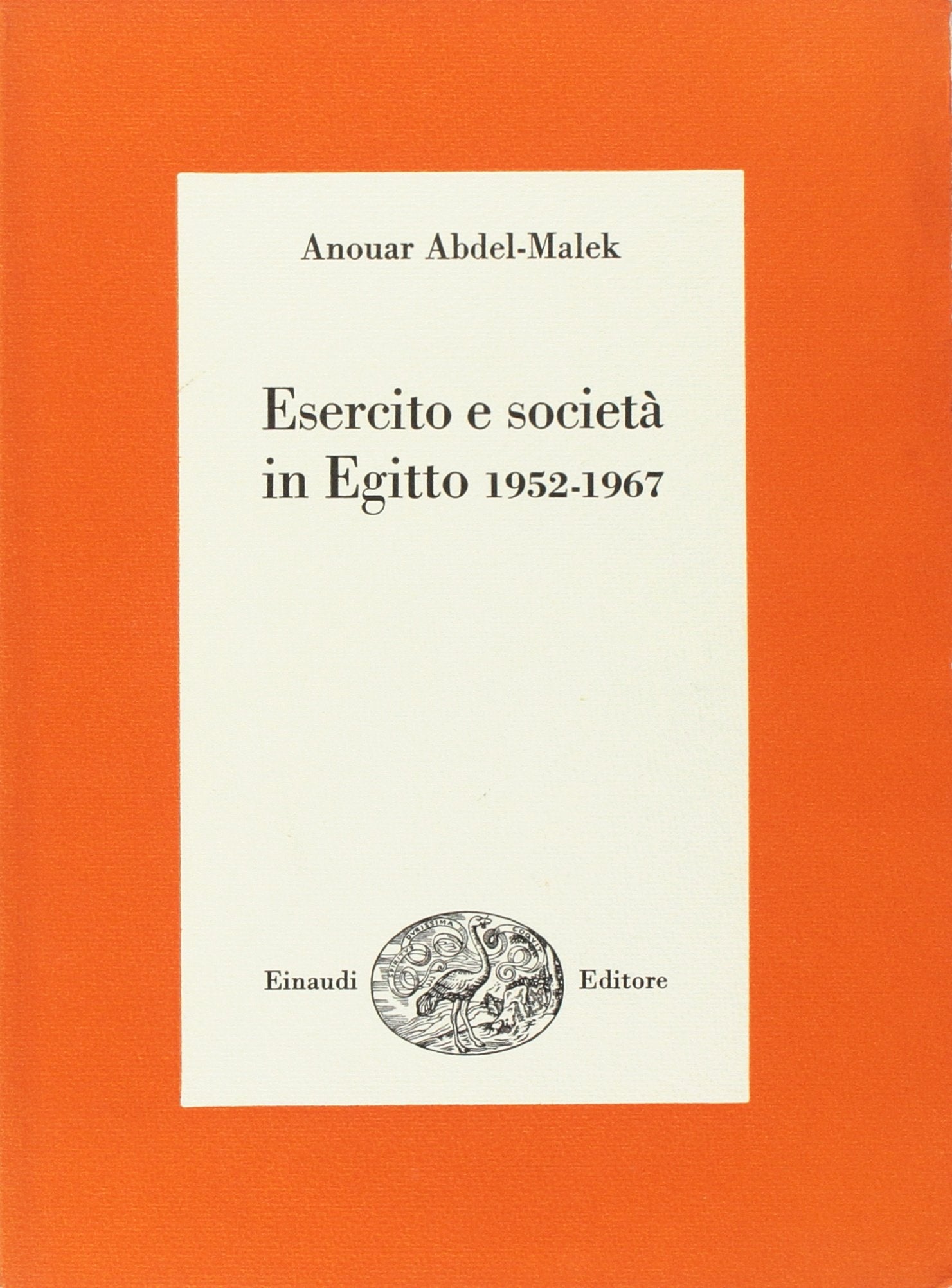 Esercito e società in Egitto 1952-1967 book
