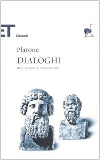 Dialoghi. Nella versione di Francesco Acri (Einaudi tascabili. Classici, Band 1475) Philosophy