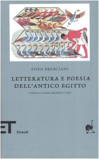 Letteratura e poesia dell'antico Egitto. Cultura e società attraverso i testi book