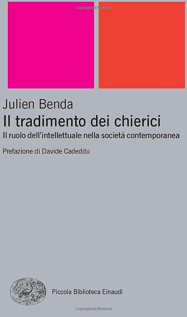 Il tradimento dei chierici. Il ruolo dell'intellettuale nella società contemporanea Books