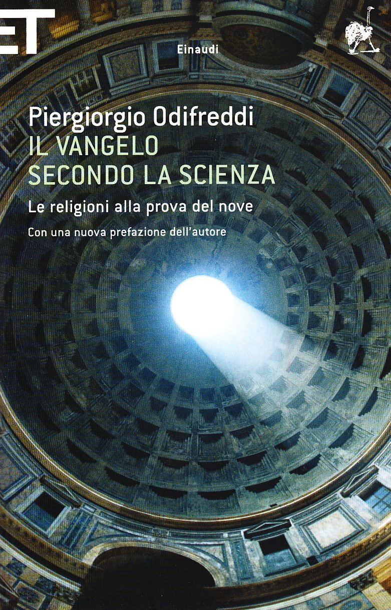 Il Vangelo secondo la scienza. Le religioni alla prova del nove (Super ET) Natural Sciences