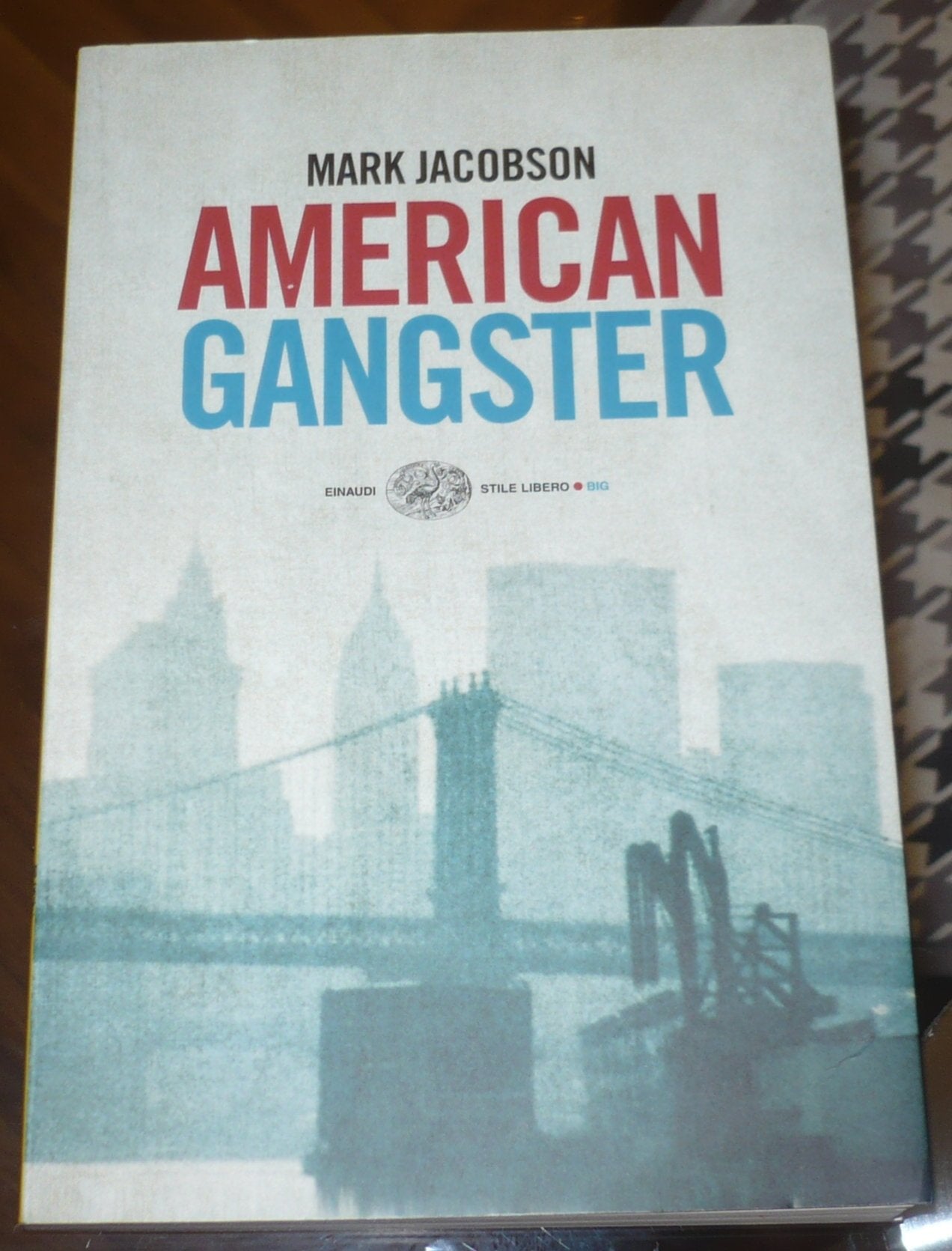 American gangster (Einaudi. Stile libero big) Contemporary literature