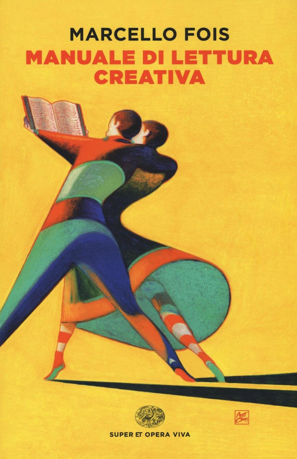 Manuale di lettura creativa (Opera viva) Contemporary literature