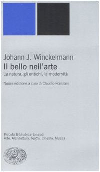 Il bello nell'arte. La natura, gli antichi, la modernità book