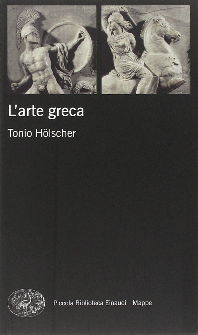Il mondo dell'arte greca (Piccola biblioteca Einaudi. Mappe, Band 4) Social Sciences